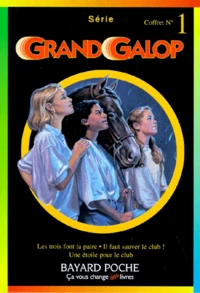 GRAND GALOP COFFRET N°1, 3 VOLUMES : VOLUME 1, LES TROIS FONT LA PAIRE.