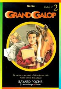GRAND GALOP COFFRET N°2 3 VOLUMES : VOLUME 1, EN VACANCES AU RANCH.
