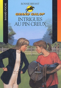 Bonnie Bryant - Intrigues au pin creux.