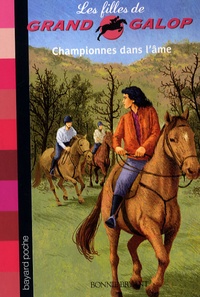 Bonnie Bryant - Les Filles de Grand Galop Tome 11 : Championnes dans l'âme.