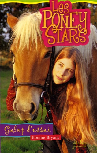Bonnie Bryant - Les Poney Stars Tome 12 : Galop d'essai.