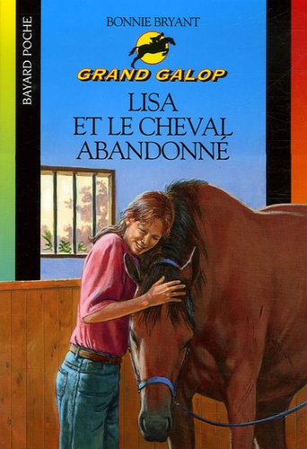 Bonnie Bryant - Lisa et le cheval abandonné.