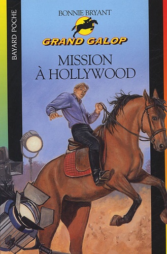Bonnie Bryant - Mission à Hollywood.