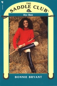 Bonnie Bryant - Saddle Club 31: Hay Ride.