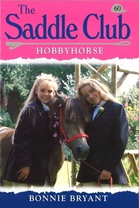 Bonnie Bryant - Saddle Club 60: Hobbyhorse.