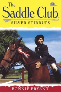 Bonnie Bryant - Saddle Club 65: Silver Stirrups.