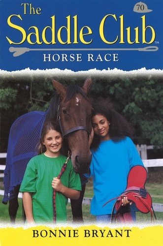 Bonnie Bryant - Saddle Club 70: Horse Race.