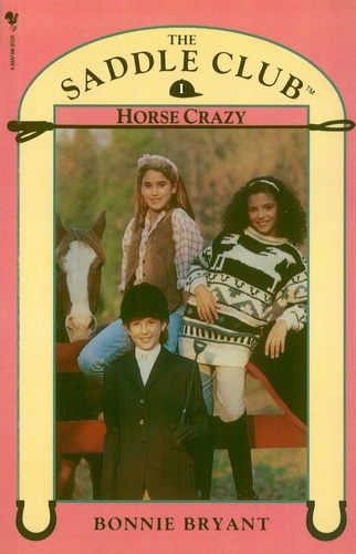 Bonnie Bryant - Saddle Club Book 1: Horse Crazy.