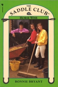 Bonnie Bryant - Saddle Club Book 11: Horse Wise.