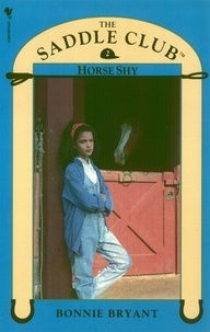 Bonnie Bryant - Saddle Club Book 2: Horse Shy.