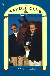 Bonnie Bryant - Saddle Club Book 22: Fox Hunt.
