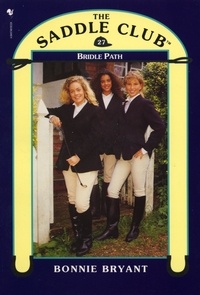 Bonnie Bryant - Saddle Club Book 27: Bridle Path.