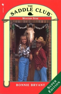 Bonnie Bryant - Saddle Club Super: Western Star.