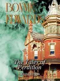  Bonnie Edwards - The Tales of Perdition A Collection - Tales of Perdition.