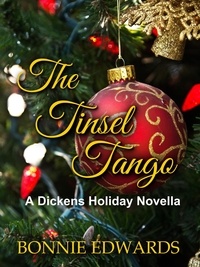  Bonnie Edwards - The Tinsel Tango A Dickens Holiday Novella - Dance of Love.
