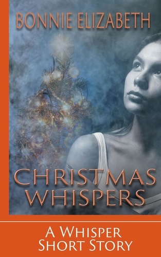  Bonnie Elizabeth - Christmas Whispers - Whisper, #0.5.