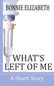 What's Left of Me