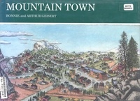 Bonnie Geisert et Arthur Geisert - Mountain Town.
