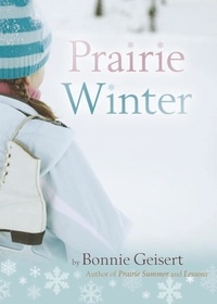Bonnie Geisert - Prairie Winter.