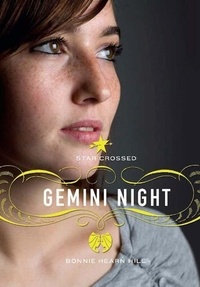 Bonnie Hearn Hill - Star Crossed: Gemini Night.