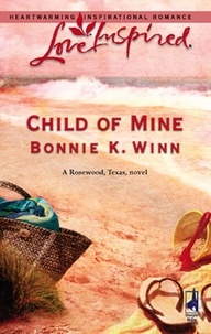 Bonnie K. Winn - Child Of Mine.