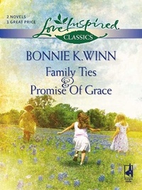 Bonnie K. Winn - Family Ties - Family Ties / Promise Of Grace.