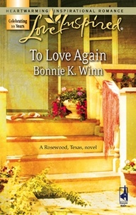 Bonnie K. Winn - To Love Again.