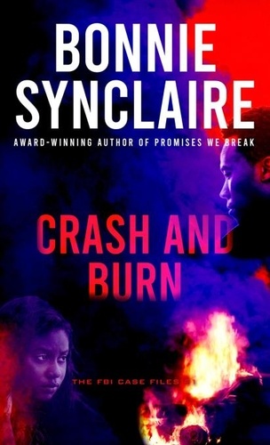  Bonnie Synclaire - Crash And Burn - The FBI Case Files, #1.
