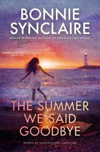 The Summer We Said Goodbye