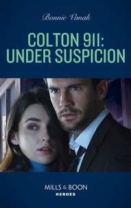 Bonnie Vanak - Colton 911: Under Suspicion.