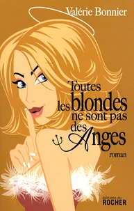 Toutes les blondes ne sont pas des Anges
