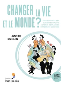 Changer la vie et le monde ?
