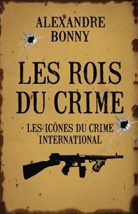 Les rois du crime