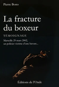 La fracture du boxeur