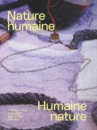 Nature humaine - Humaine nature