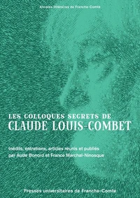Les colloques secrets de Claude Louis-Combet