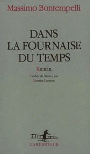 Dans la fournaise du temps