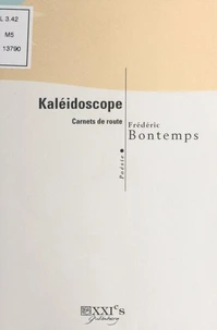 Kaléidoscope : Carnets de route