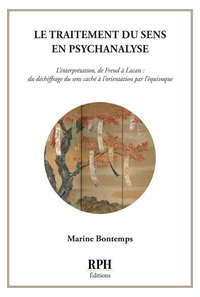 Le traitement du sens en psychanalyse