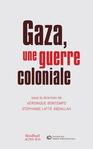 Gaza, une guerre coloniale