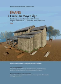Evans, à l'aube du Moyen Age