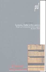 Léonora, Lydia et les autres : Etudes sur le (nouveau) roman anglais du XVIIIe siècle