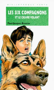 Les Six Compagnons Et Le Cigare Volant