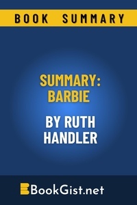  Book Gist - Summary: Barbie by Ruth Handler.