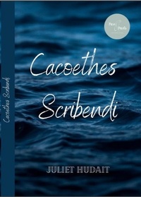  Book rivers et  Juliet Hudait - Cacoethes Scribendi.