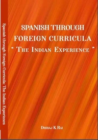 Spanish through Foreign Curricula: The Indian Experience