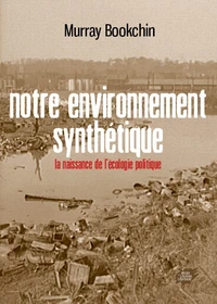 Notre environnement synthétique