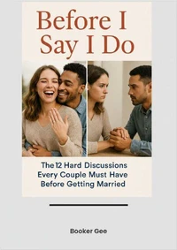 Before I Say I Do -Revised Edition