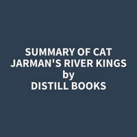 Summary of Cat Jarman's River Kings