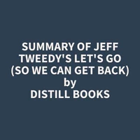 Summary of Jeff Tweedy's Let's Go (So We Can Get Back)